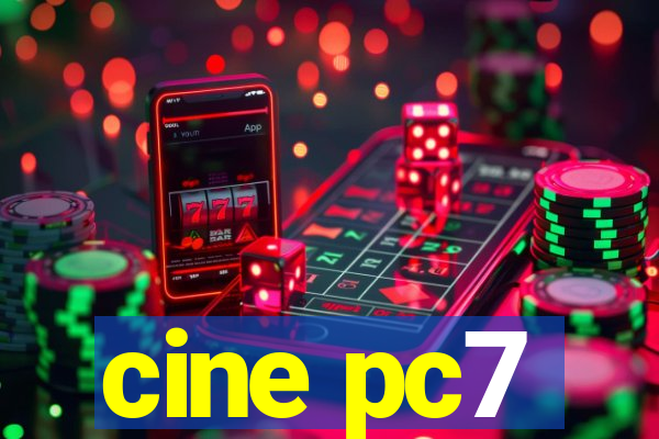 cine pc7